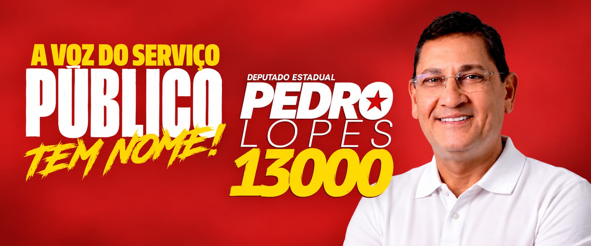 Pedro Lopes - Deputado Estadual 13000 - A voz do serviço público tem nome